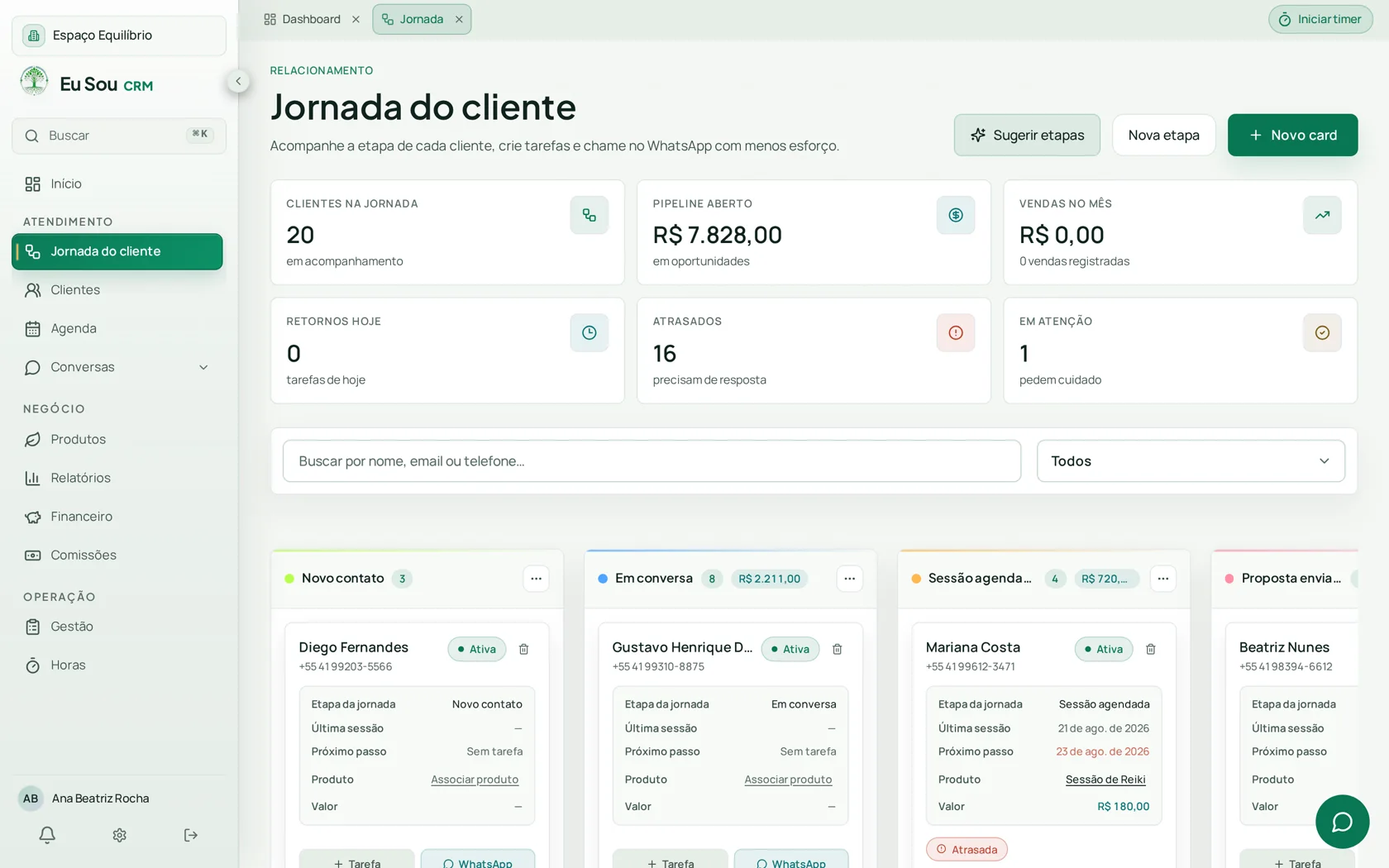 Jornada do cliente real: quadro por etapas com clientes, valores e próximos passos